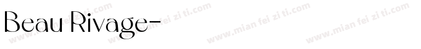 Beau Rivage字体转换